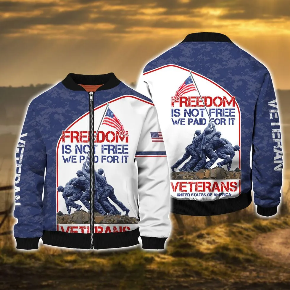 Freedom Isn'T Free We Paid For It Veteran 3D Hoodie, Veteran Shirt, Gift For Grandpa Veteran