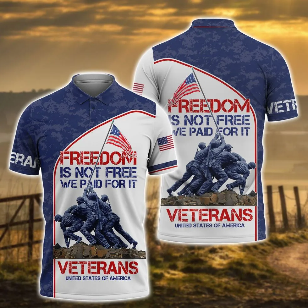 Freedom Isn'T Free We Paid For It Veteran 3D Hoodie, Veteran Shirt, Gift For Grandpa Veteran