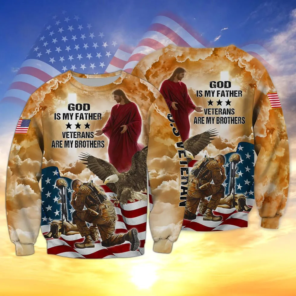 God Is My Father Veterans Are My Brothers 3D Print Shirt, Us Veteran Hawaiian Shirt Short Sleeve, Gift For A Veteran