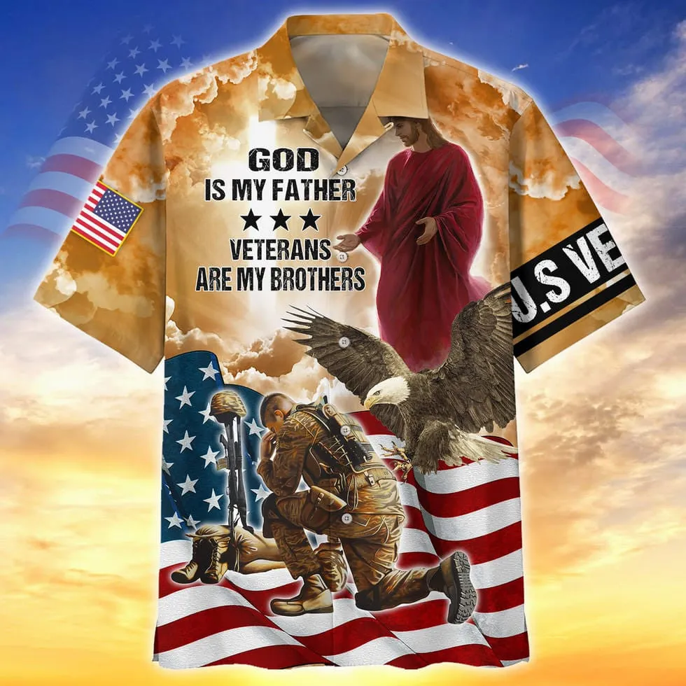 God Is My Father Veterans Are My Brothers 3D Print Shirt, Us Veteran Hawaiian Shirt Short Sleeve, Gift For A Veteran