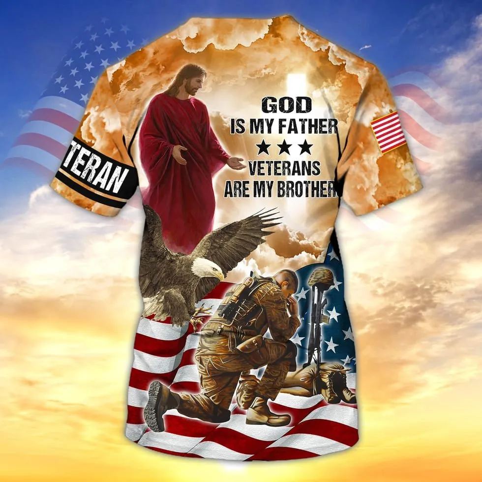 God Is My Father Veterans Are My Brothers 3D Print Shirt, Us Veteran Hawaiian Shirt Short Sleeve, Gift For A Veteran