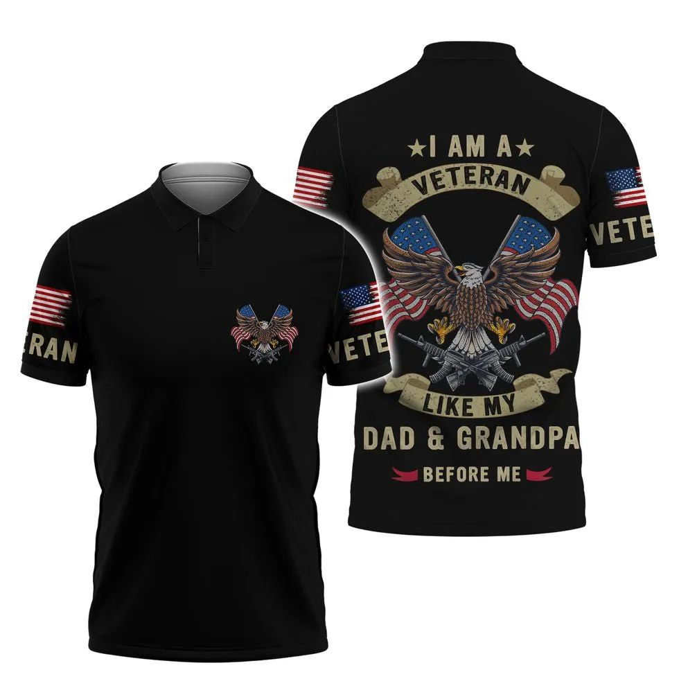 I Am A Veteran Like My Dad & Grandpa Before Me Shirt, Gift For Veteran, Proud Of Veteran Dad Hoodie