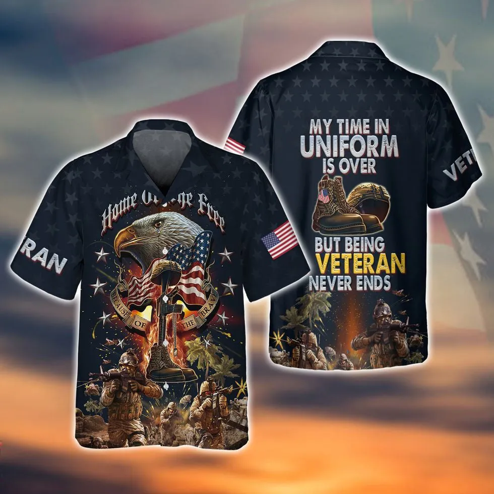 Veteran Home Of The Free Polo Shirts, Being Veteran Never End 3D Hoodie, Veteran Clothing 2022